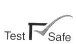 TEST SAFE T