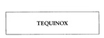 TEQUINOX