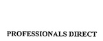 PROFESSIONALS DIRECT