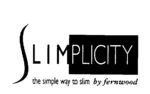 slimplicity  the simple way to slim by fernwood