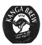 KANGA BREW BEER ...GOOD TO THE LAST HOP!!!