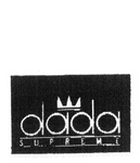 DADA SUPREME