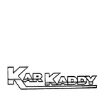 KAR KADDY
