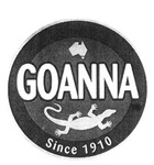 GOANNA SINCE 1910