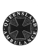 QUEENSLAND AMBULANCE