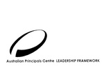 AUSTRALIAN PRINCIPALS CENTRE LEADERSHIP FRAMEWORK