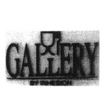GALLERY BY INHESION