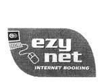 EZY NET INTERNET BOOKING