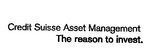 CREDIT SUISSE ASSET MANAGEMENT THE REASON TO INVEST