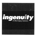 INGENUITY A MICROPAY SOLUTION