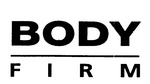 BODY FIRM