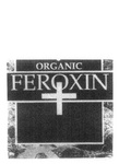 ORGANIC FEROXIN