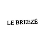 LE BREEZE
