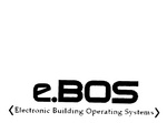 E.BOS &ltELECTRONIC BUILDING OPERATING SYSTEMS>