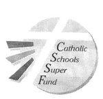 CSSF CATHOLIC SCHOOLS SUPER FUND
