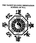 THE TAOIST QI-GONG MEDITATION SCHOOL OF W.A.