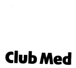 CLUB MED