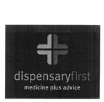 DISPENSARYFIRST MEDICINE PLUS ADVICE