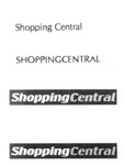 SHOPPING CENTRAL ; SHOPPINGCENTRAL