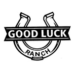 GOOD LUCK RANCH