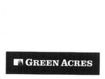 GREEN ACRES