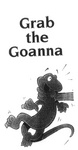 GRAB THE GOANNA