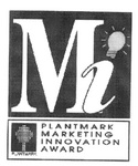 MI PLANTMARK MARKETING INNOVATION AWARD  PLANTMARK