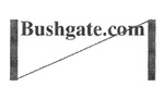 BUSHGATE.COM