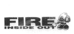 FIRE INSIDE OUT