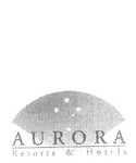 AURORA RESORTS & HOTELS