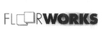 FLOORWORKS