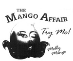 THE MANGO AFFAIR  TRY ME!  MOLLY MANGO