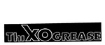 THIXOGREASE