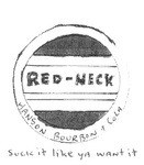 RED-NECK HANSON BOURBON & COLA SUCK IT LIKE YA WANT IT