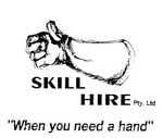 SKILL HIRE PTY. LTD WHEN YOU NEED A HAND