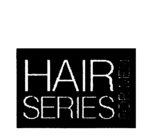 HAIR SERIES FOR MEN