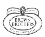 BROWN BROTHERS MILAWA AUSTRALIA ESTABLISHED 1889 JOHN F. BROWN