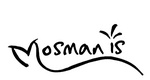 MOSMAN IS