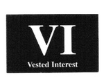 VI VESTED INTEREST
