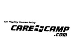 CARE CAMP .COM  FOR HEALTHY HUMAN BEING