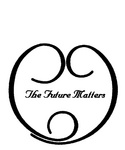 THE FUTURE MATTERS