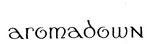 AROMADOWN