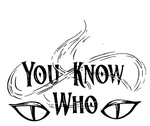 YOU KNOW WHO