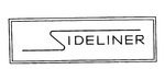 SIDELINER