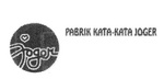 JOGER PABRIK KATA-KATA JOGER