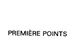 PREMIERE POINTS