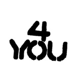 4 YOU
