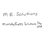 M.E. SOLUTIONS MANDY EYLES SOLUTIONS PTY LTD