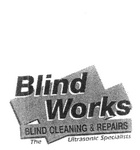 BLIND WORKS BLIND CLEANING & REPAIRS THE ULTRASONIC SPECIALISTS