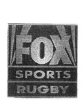 FOX SPORTS RUGBY
